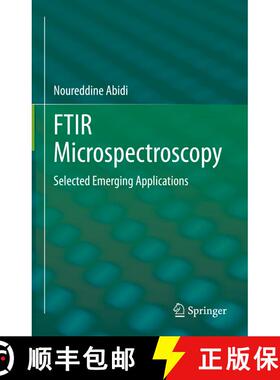 【3-4周达】FTIR Microspectroscopy : Selected Emerging Applications [9783030844240]