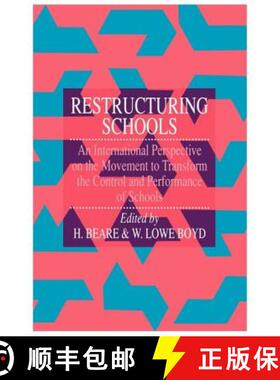 【3-4周达】Restructuring Schools : An International Perspective On The Movement To Transform The Cont... [9780750701228]