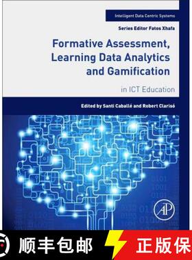 【3-4周达】Formative Assessment, Learning Data Analytics and Gamification: In ICT Education [9780128036372]