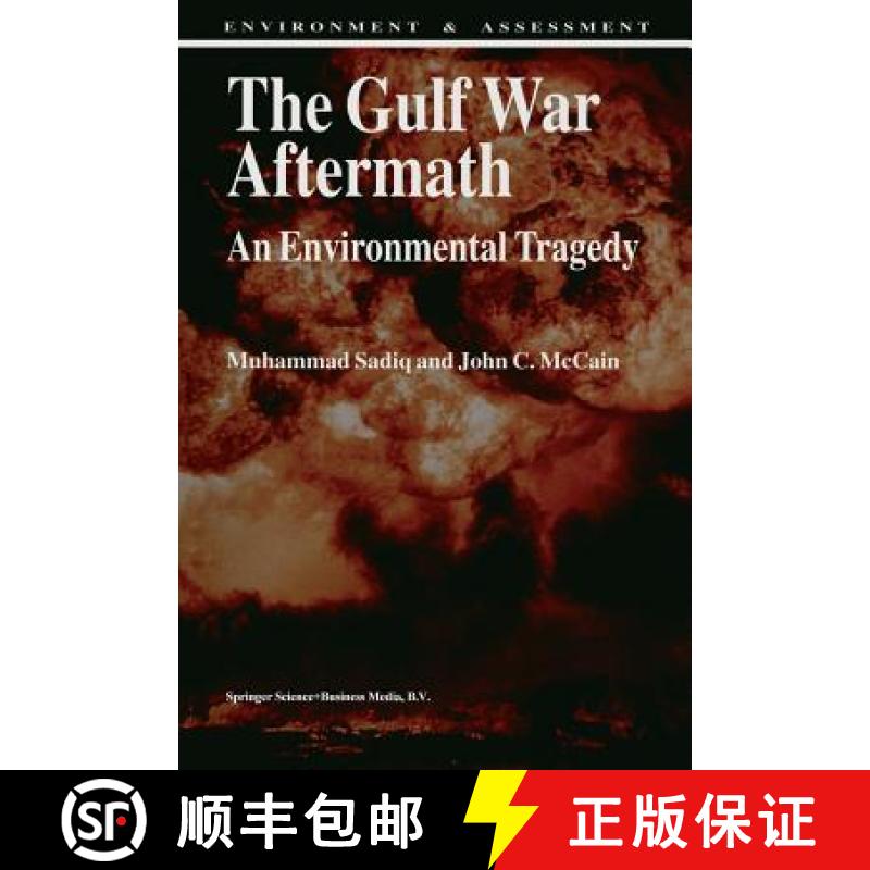 【3-4周达】The Gulf War Aftermath: An Environmental Tragedy [9789401047371]