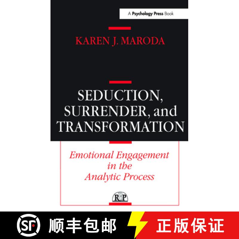 【3-4周达】Seduction, Surrender, and Transformation : Emotional Engagement in the Analytic Process [9780881633979]