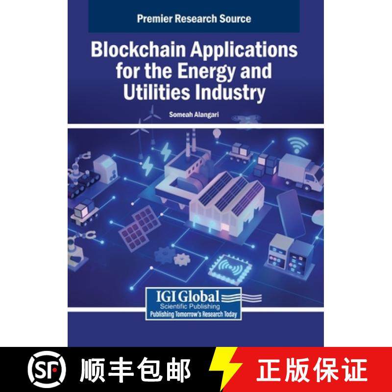 【3-4周达】Blockchain Applications for the Energy and Utilities Industry [9798337324395]