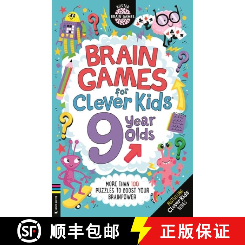 【2-3周达】Brain Games for Clever Kids (R) 9 Year Olds: More than 100 puzzles to boost your brainpower [9781780559391]