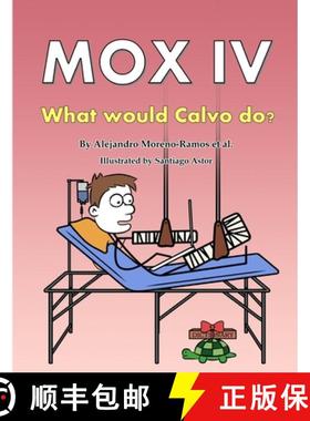 【3-4周达】Mox IV: What would Calvo do? [9788494761744]