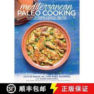 Fresh Relaxed Coastal Recipes Paleo Over 9781628600407 Free Lif... Mediterranean Cooking 150 for Gluten 4周达