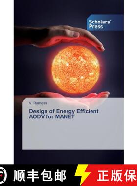 预订 Design of Energy Efficient AODV for MANET [9783659846243]