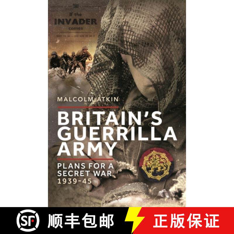 【3-4周达】Britain's Guerrilla Army: Plans for a Secret War 1939-45 [9781399077859]