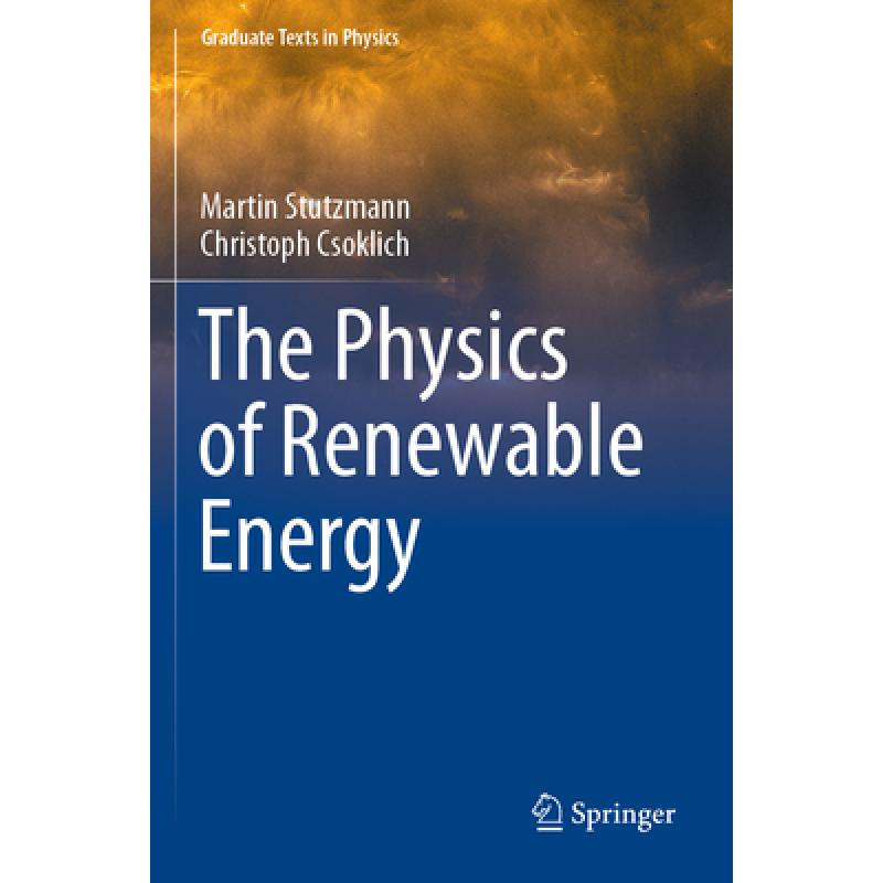 【4周达】The Physics of Renewable Energy[9783031177262]