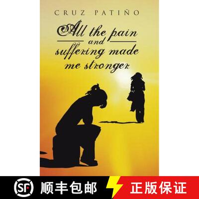 【3-4周达】All the Pain and Suffering Made Me Stronger [9781463350710]