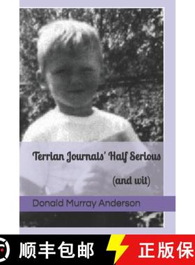 预订 Terrian Journals'  Half Serious: (and wit) [9781989593288]