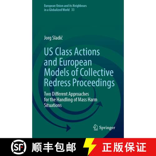 【3-4周达】精装 US Class Actions and European Models of Collective Redress Proceedings : Two Differen... [9783032176493]