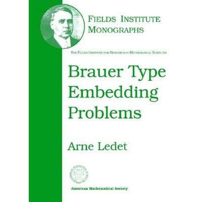 【4周达】Brauer Type Embedding Problems [9780821837269]