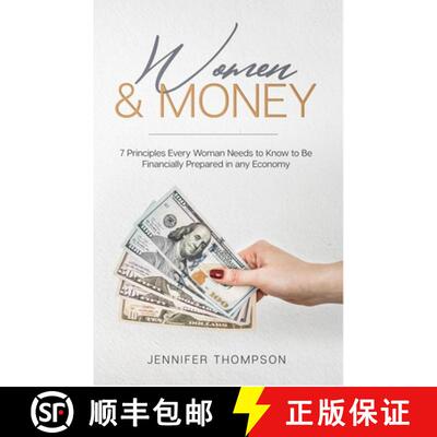 【3-4周达】Women and Money.: 7 Principles Every Woman Needs to Know to Be Financially Prepared in Any... [9781716848513]