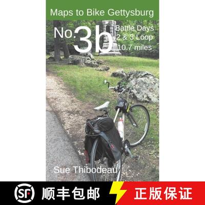 【3-4周达】Maps to Bike Gettysburg No. 3b: Battle Days 2 & 3 Short Loop [9781732603882]