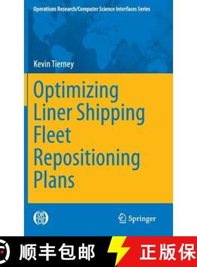 【3-4周达】Optimizing Liner Shipping Fleet Repositioning Plans [9783319176642]