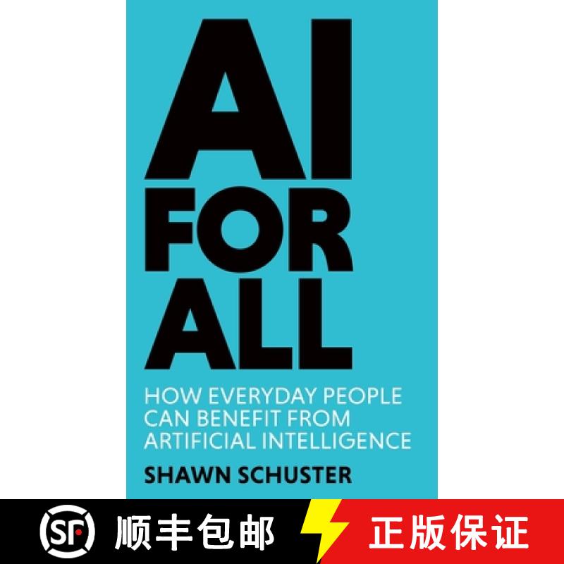 【3-4周达】AI For All: How Everyday People Can Benefit from Artificial Intelligence [9781961432000]