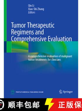 【3-4周达】Tumor Therapeutic Regimens and Comprehensive Evaluation: A Comprehensive Evaluation of Mal... [9789819914203]