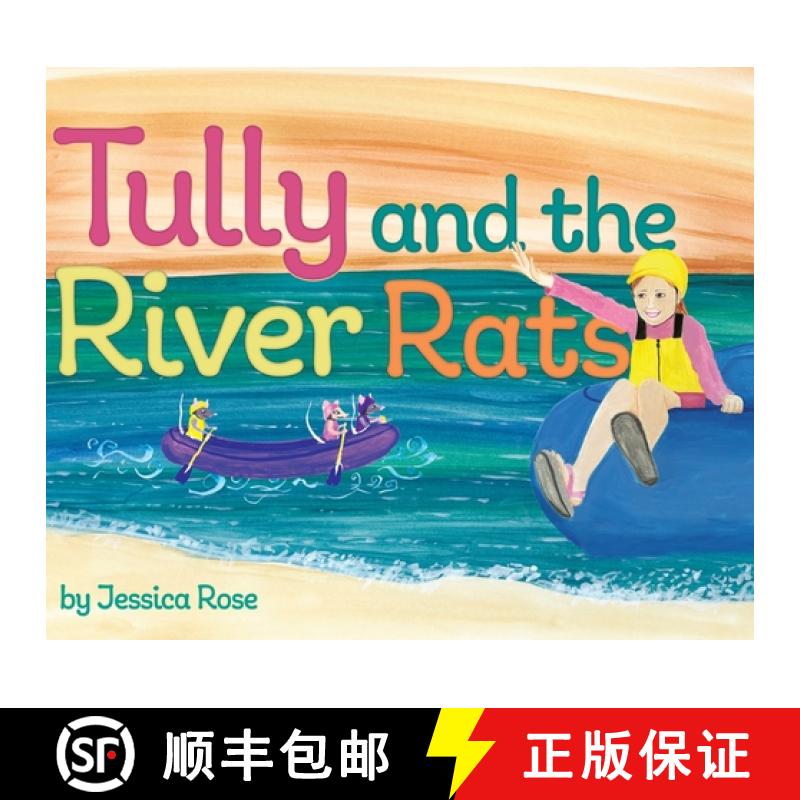 【2-3周达】Tully and the River Rats [9780578937465]