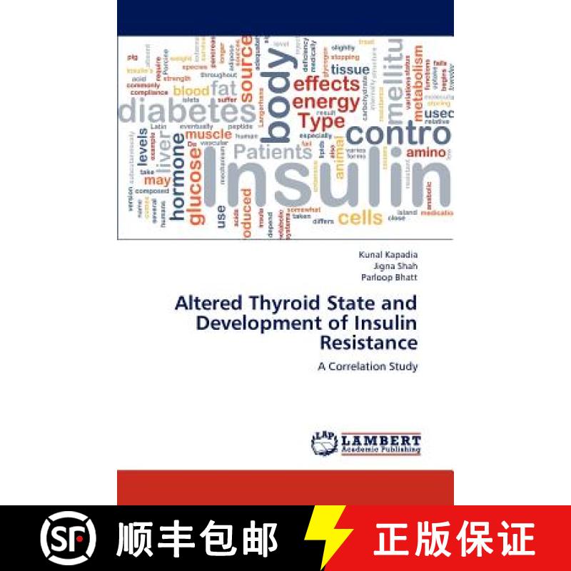 预订 Altered Thyroid State and Development of Insulin Resistance [9783659162794]