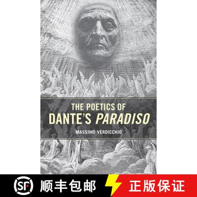 【3-4周达】The Poetics of Dante`s Paradiso [9781487526306]