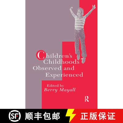 【3-4周达】精装 Children's Childhoods: Observed And Experienced [9780750703697]