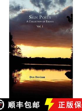预订 Sign Posts: A Collection of Essays Vol. I [9780977403943]