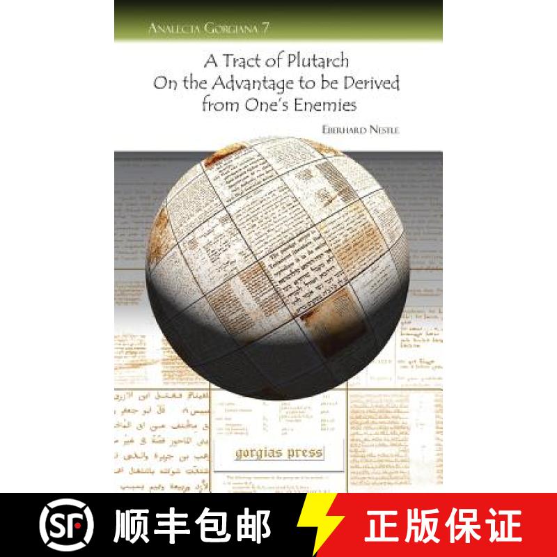 【3-4周达】A Tract of Plutarch on the Advantage to Be Derived from One's Enemies [9781593334840]