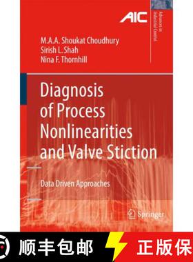【3-4周达】Diagnosis of Process Nonlinearities and Valve Stiction : Data Driven Approaches [9783642098109]