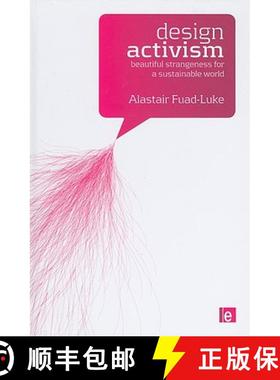 【3-4周达】Design Activism: Beautiful Strangeness for a Sustainable World [9781844076444]