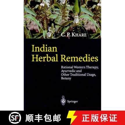 【3-4周达】Indian Herbal Remedies: Rational Western Therapy, Ayurvedic and Other Traditional Usage, B... [9783540010265]