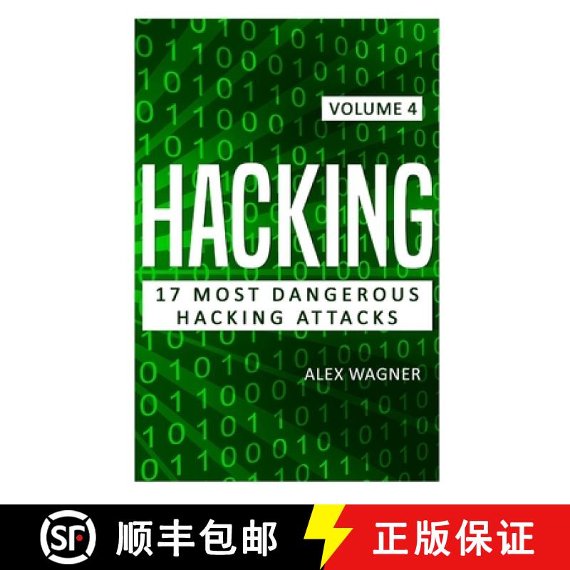 【3-4周达】Hacking: 17 Most Dangerous Hacking Attacks [9781839380723]