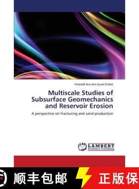 预订 Multiscale Studies of Subsurface Geomechanics and Reservoir Erosion [9783659645242]