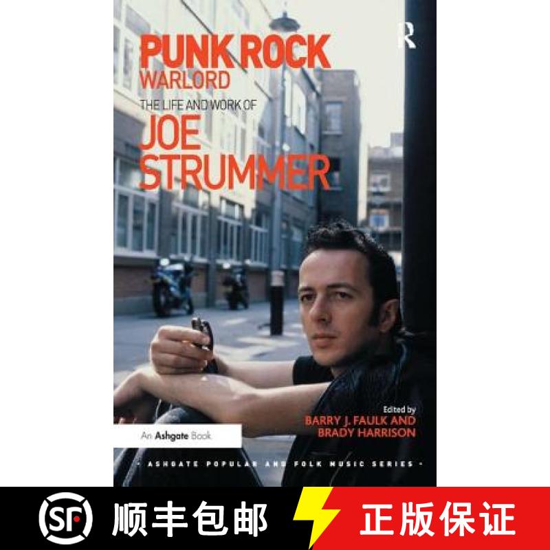 【3-4周达】Punk Rock Warlord: the Life and Work of Joe Strummer: The Life and Work of Joe Strummer [9781472461063]