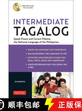 【3-4周达】Intermediate Tagalog: Learn to Speak Fluent Tagalog (Filipino), the National Language of t... [9780804842624]