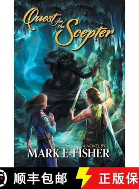 预订 Quest For The Scepter: First In The Scepter and Tower Trilogy [9781950235001]