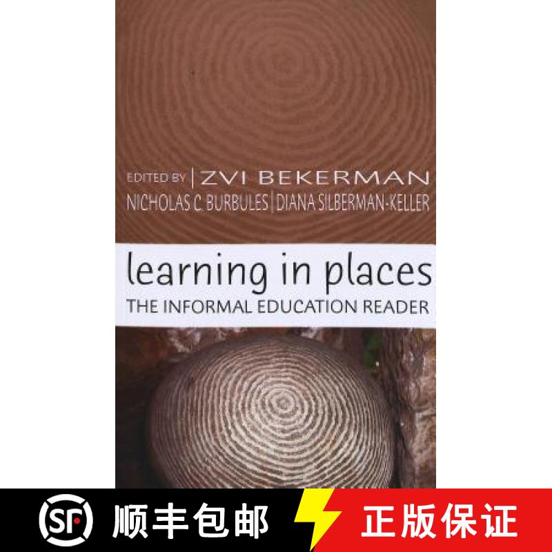 【2-3周达】Learning in Places : The Informal Education Reader [9780820467863]