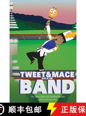 【3-4周达】Tweet and Mace Build the Band [9781956469387]