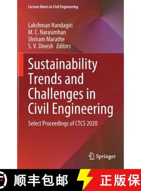 【3-4周达】Sustainability Trends and Challenges in Civil Engineering : Select Proceedings of CTCS 2020 [9789811628252]