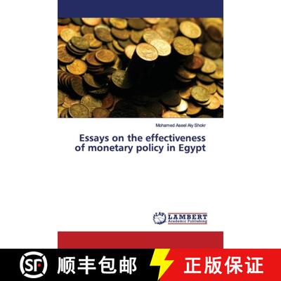 预订 Essays on the effectiveness of monetary policy in Egypt [9786139447985]