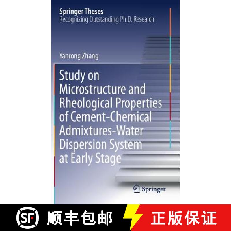 【4周达】Study on Microstructure and Rheological Properties of Cement-Chemical Admixtures-Water Dispe... [9789811045691]
