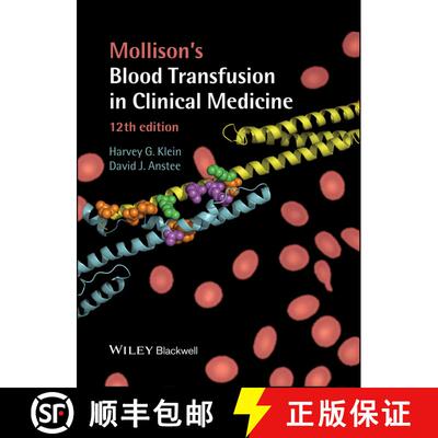 【3-4周达】Mollison'S Blood Transfusion In Clinical Medicine 12E [Wiley医学] [9781405199407]