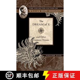 Other William Fantastic Visions Dream 9781597809603 Hodgson ... The and Fiction Collected Hope 4周达