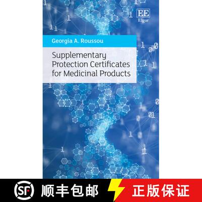 【3-4周达】精装 Supplementary Protection Certificates for Medicinal Products [9781035309955]