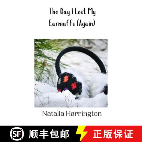 【3-4周达】精装 The Day I Lost My Earmuffs (Again) [9789916941621]