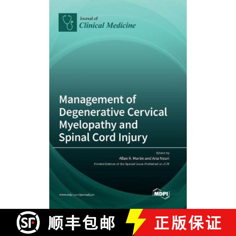 【2-3周达】Management of Degenerative Cervical Myelopathy and Spinal Cord Injury [9783036556253]