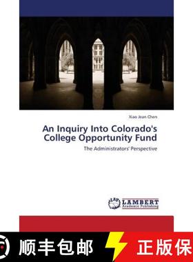 预订 An Inquiry Into Colorado's College Opportunity Fund [9783659418327]