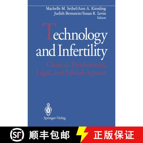 【3-4周达】Technology and Infertility : Clinical, Psychosocial, Legal, and Ethical Aspects [9781461392071]