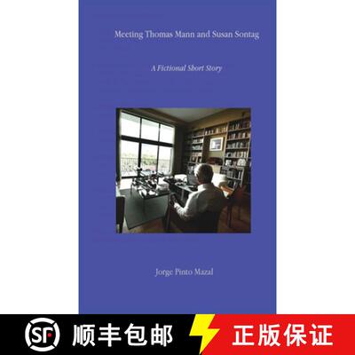 【3-4周达】Meeting Thomas Mann and Susan Sontag A Fictional Short Story [9798990929920]
