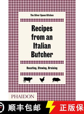 【3-4周达】Recipes from an Italian Butcher: Roasting, Stewing, Braising [9780714874975]
