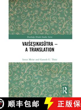 【3-4周达】VaiÃâºeÃ¡Â¹Â£ikasÃÂ«tra Ã¢â¬â A Translation [9781032005904]